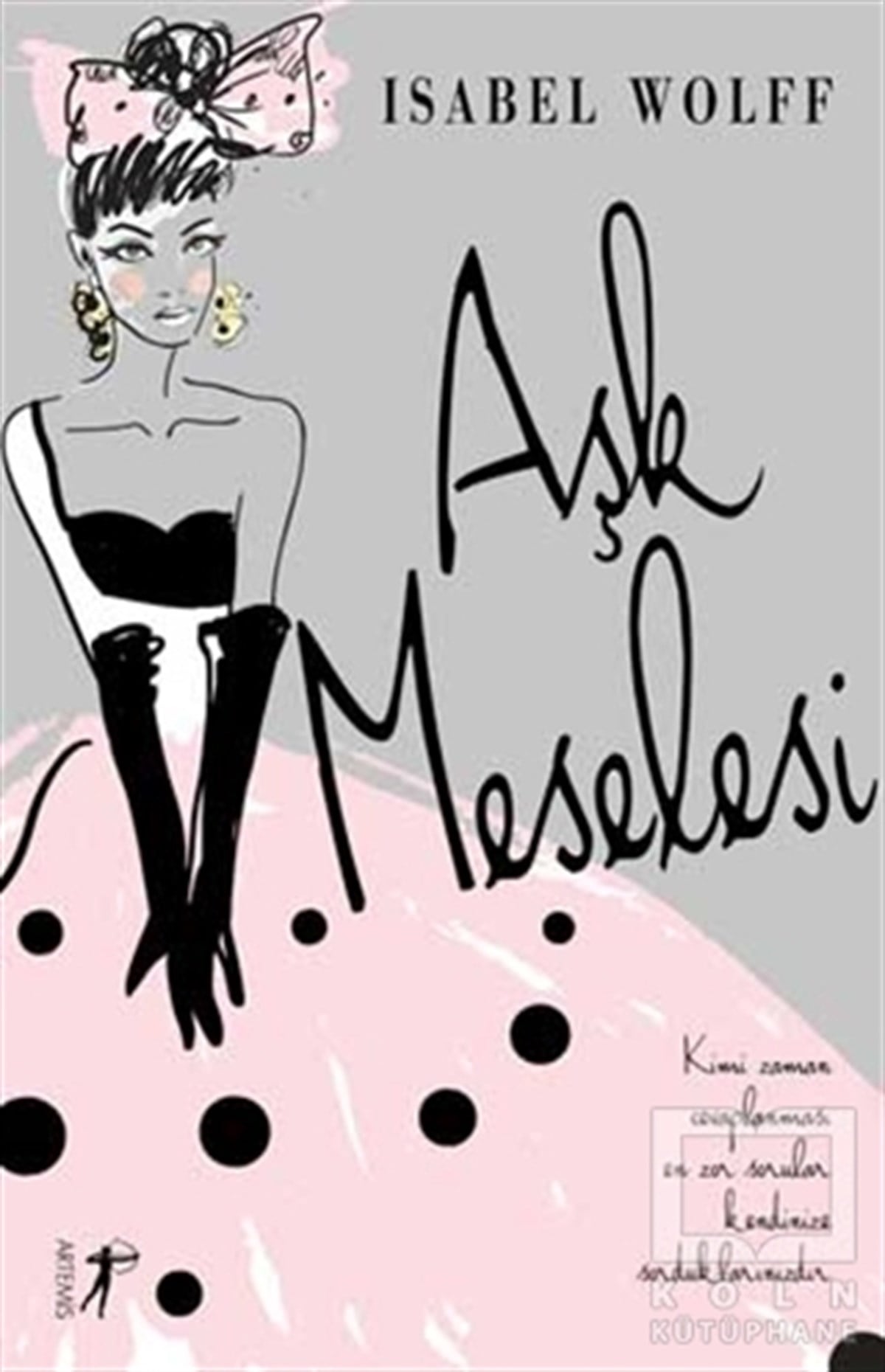Isabel WolffAşkAşk Meselesi