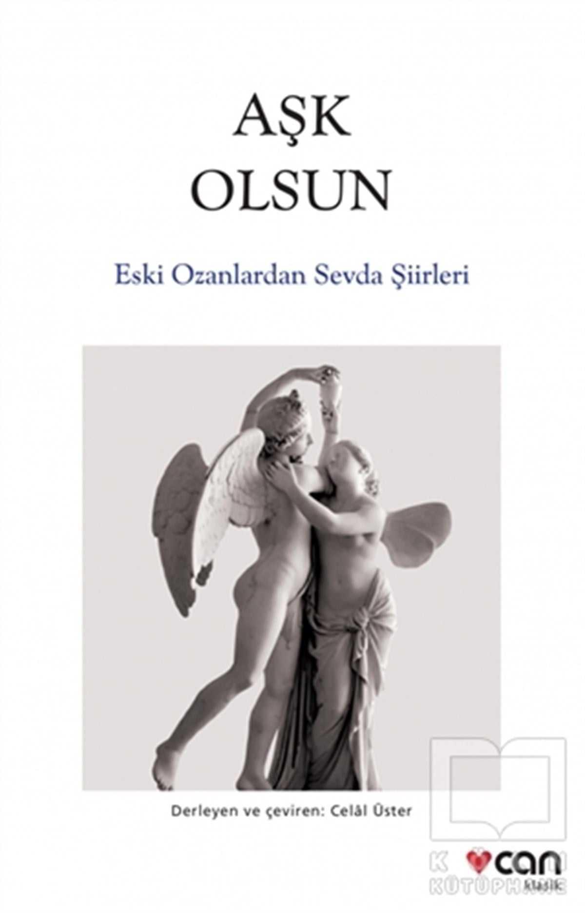 KolektifTürkçe Şiir KitaplarıAşk Olsun - Eski Ozanlardan Sevda Şiirleri