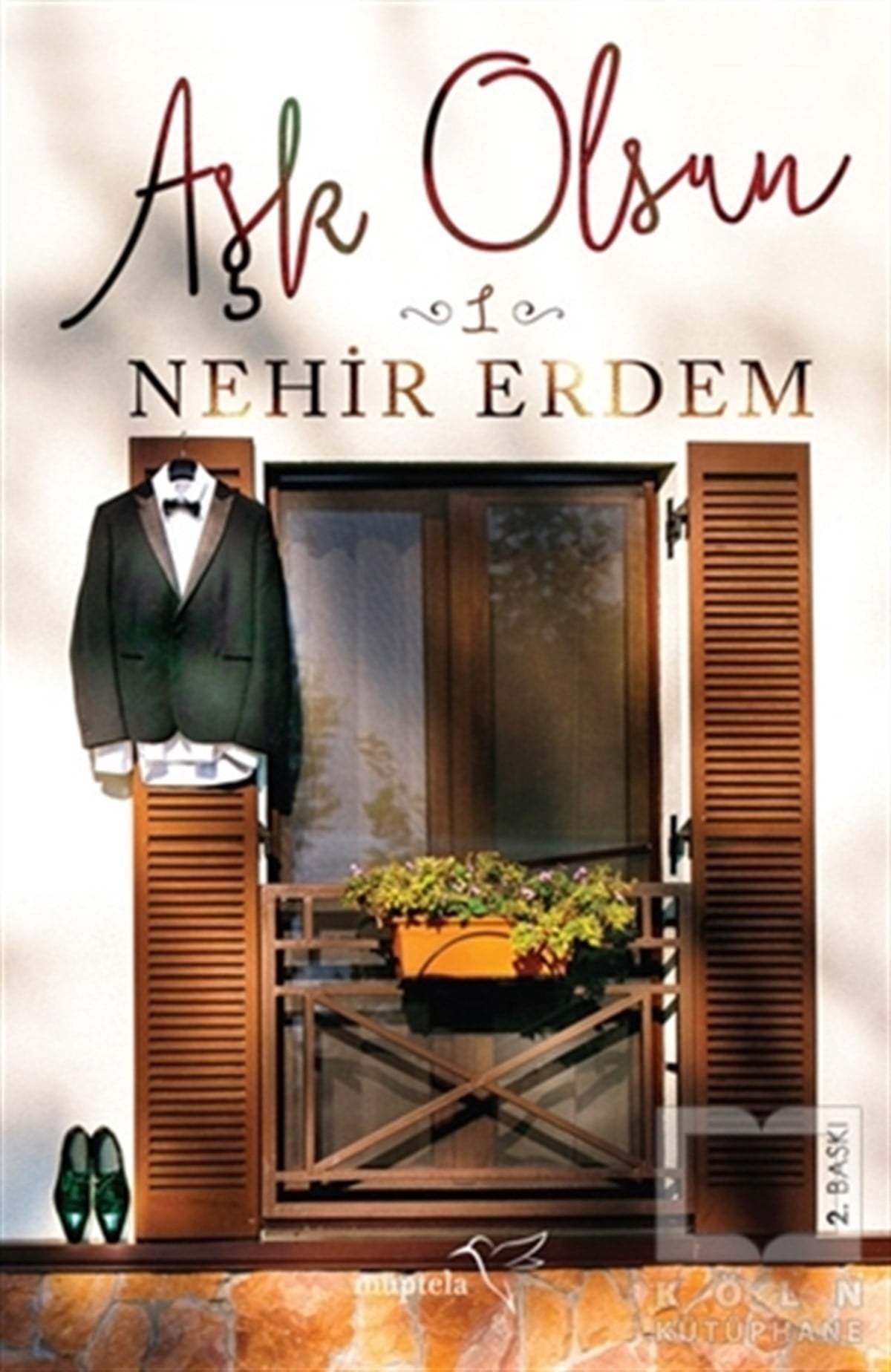 Nehir ErdemAşkAşk Olsun 1