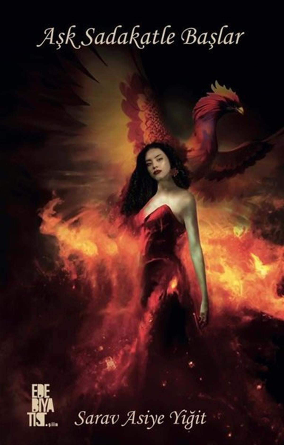 Sarav Asiye YiğitTürk ŞiiriAşk Sadakatle Başlar