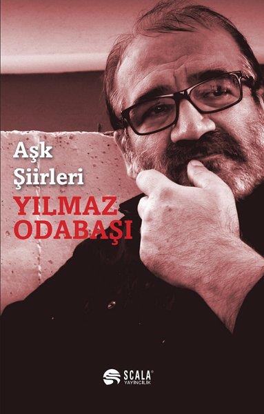 Yılmaz OdabaşıTürk ŞiiriAşk Şiirleri