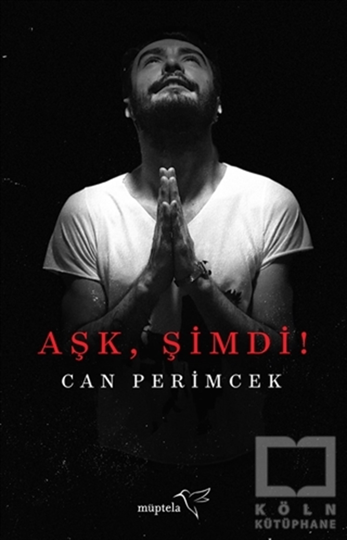 Can PerimcekKişisel GelişimAşk, Şimdi!