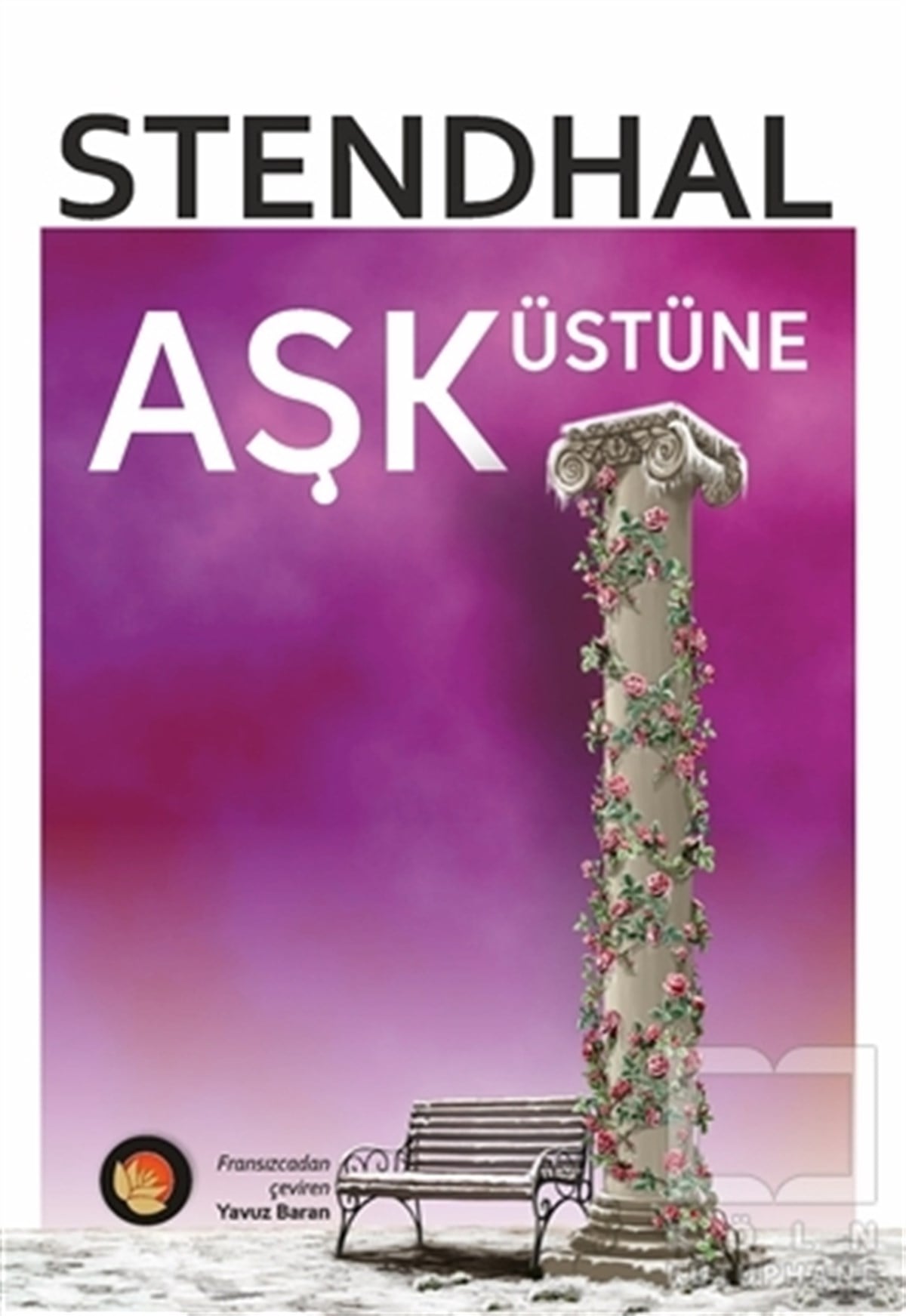 Marie-Henri Beyle StendhalDünya Klasikleri & Klasik KitaplarAşk Üstüne