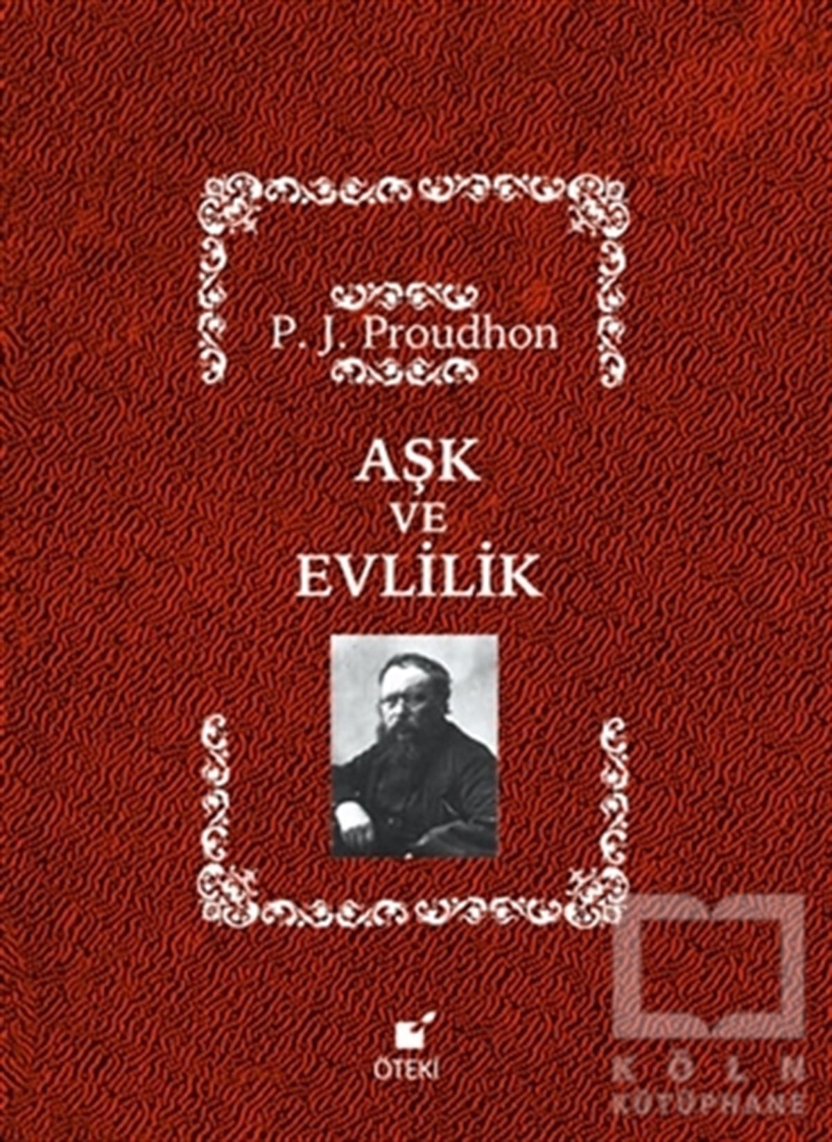 Pierre Joseph ProudhonDiğerAşk ve Evlilik