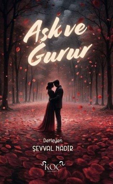 Şevval NadirTürk RomaniAşk ve Gurur