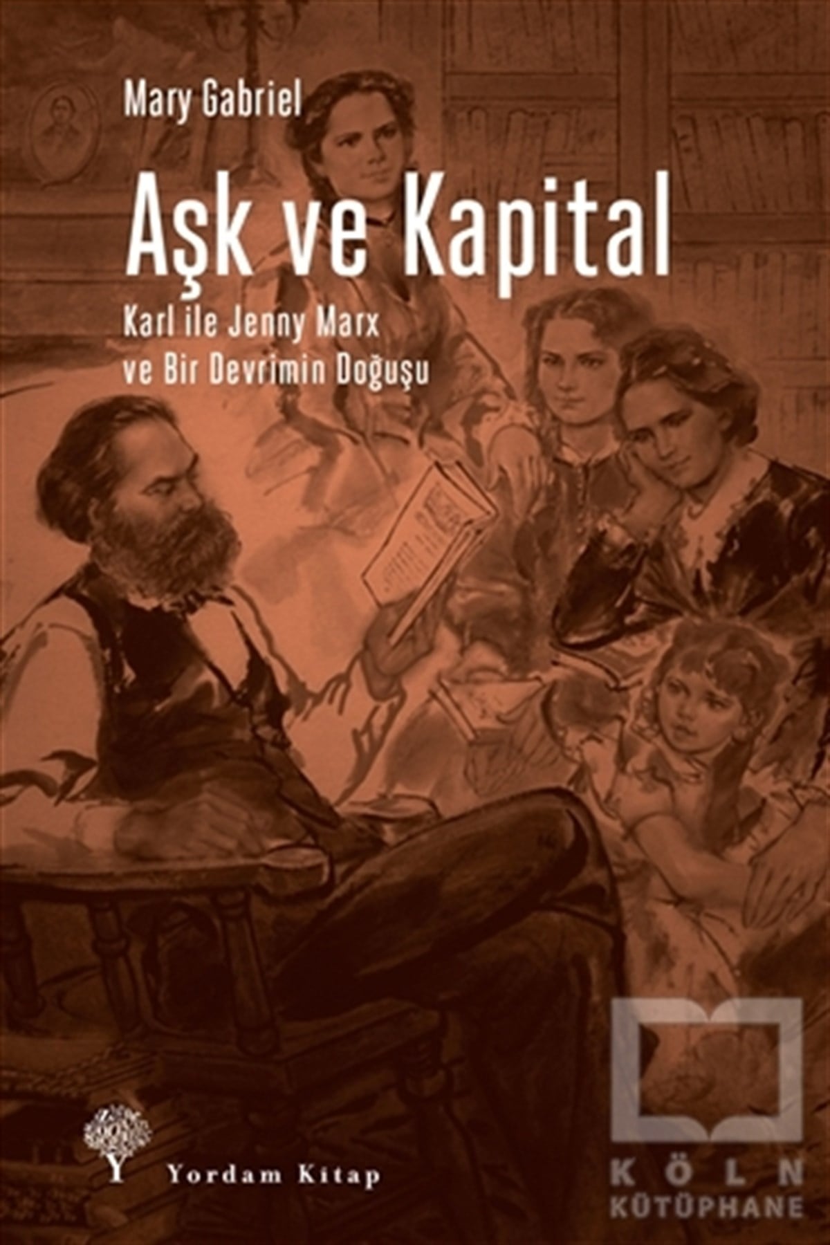 Mary GabrielAraştırma-İncelemeAşk ve Kapital