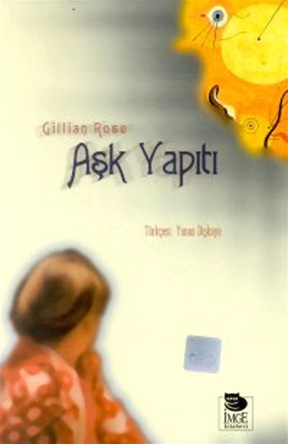 Gillian RoseDünya GünlükAşk Yapıtı