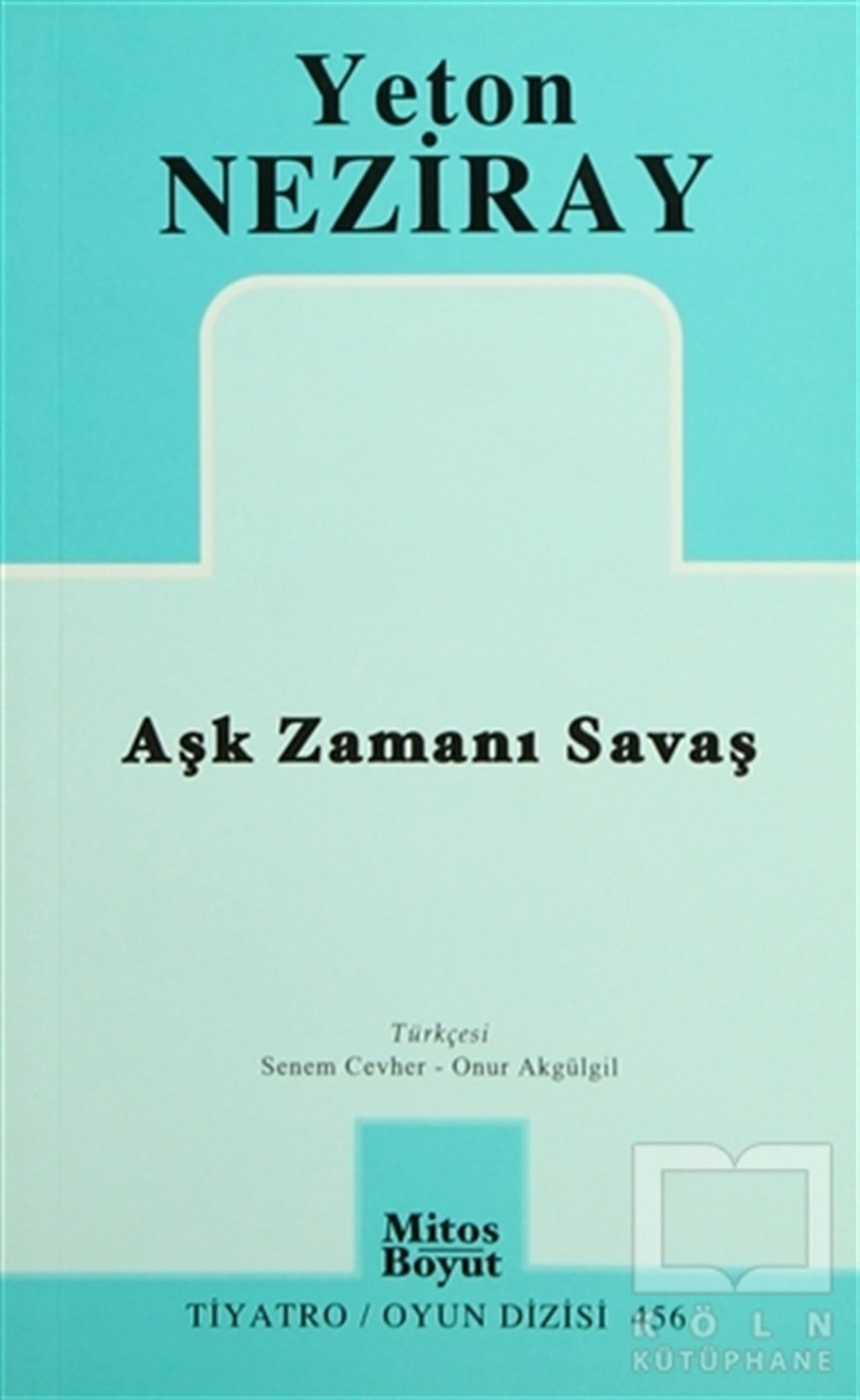Yeton NeziraySenaryoAşk Zamanı Savaş