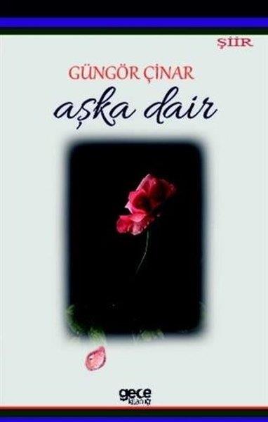 Güngör ÇinarTürk ŞiiriAşka Dair
