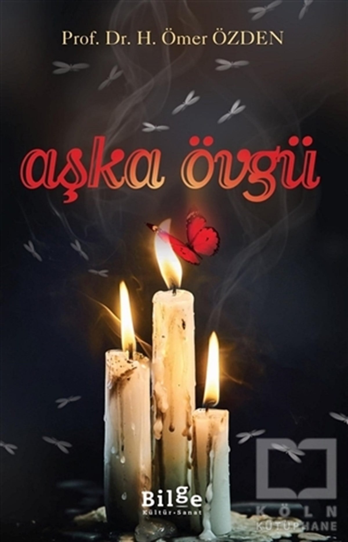 H. Ömer ÖzdenDüşünce KitaplarıAşka Övgü