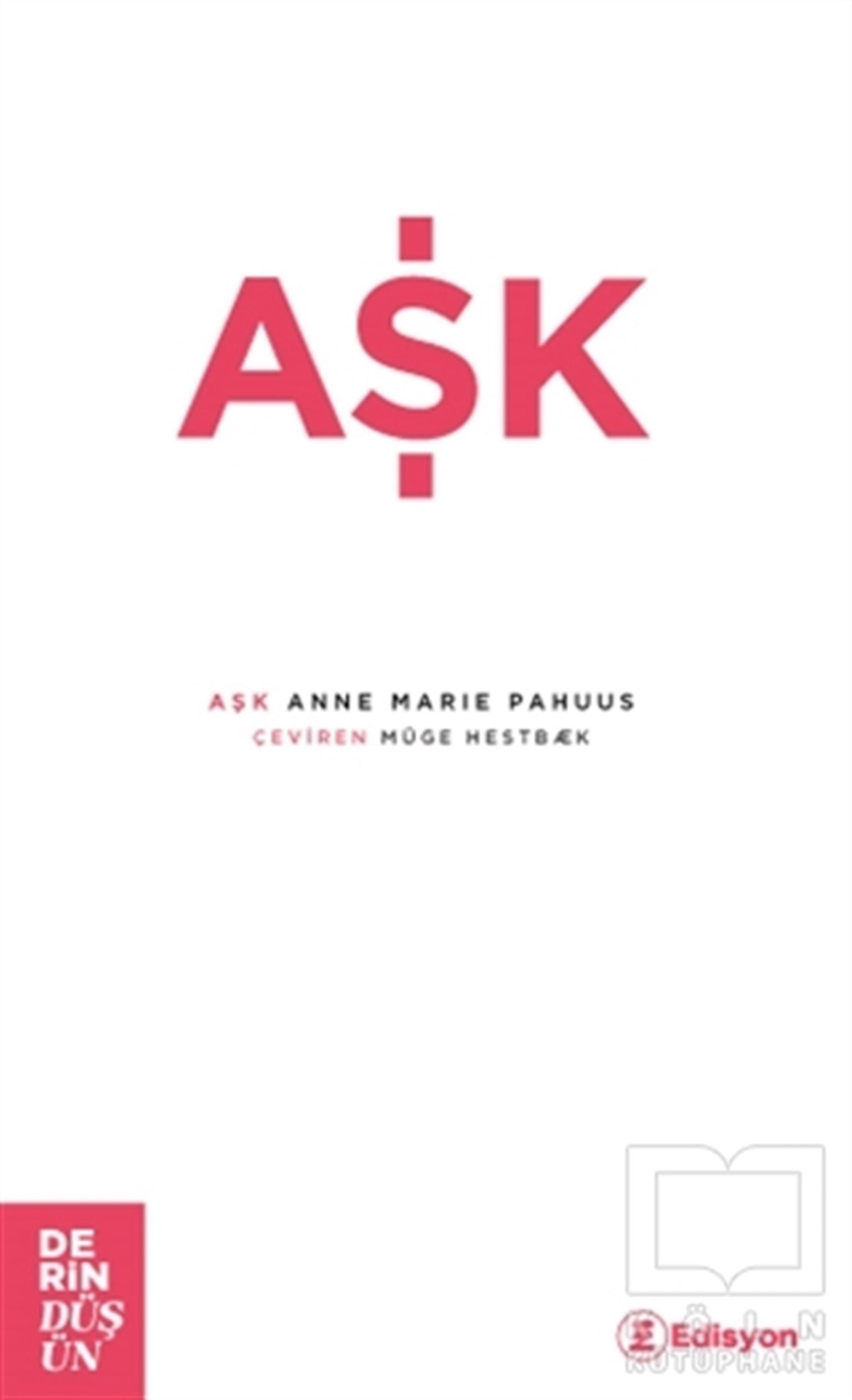 Anne Marie PahuusPopüler Bilim KitaplarıAşk