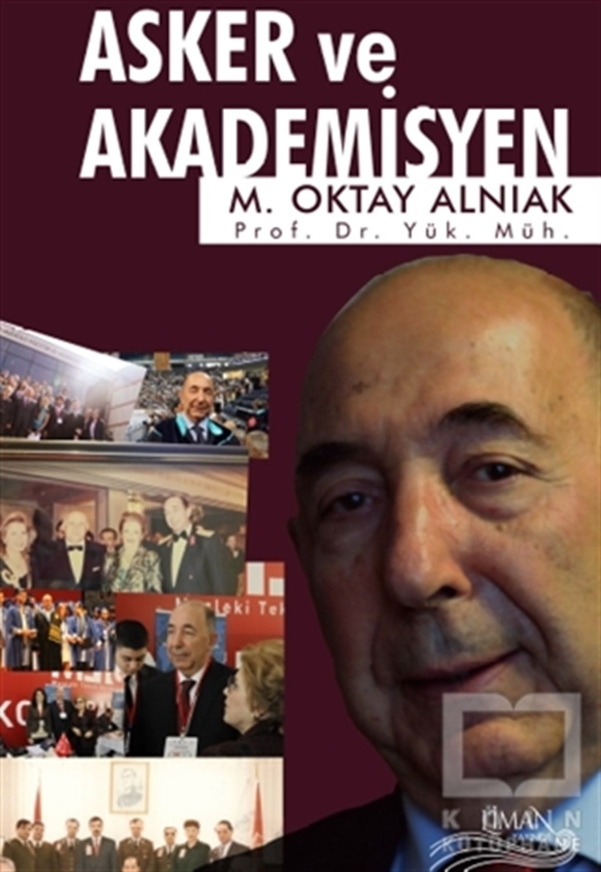 M. Oktay AlnıakDeneme KitaplarıAsker ve Akademisyen