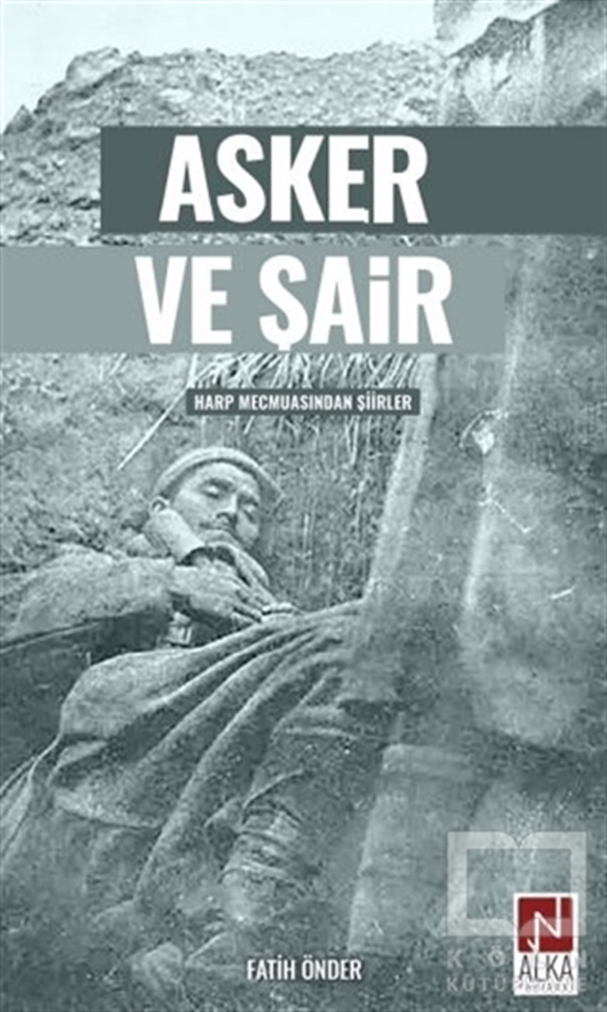 Fatih ÖnderTürkçe Şiir KitaplarıAsker ve Şair