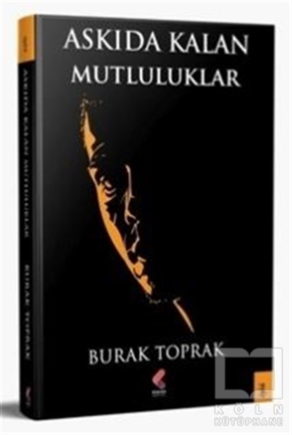 Burak ToprakRomanAskıda Kalan Mutluluklar