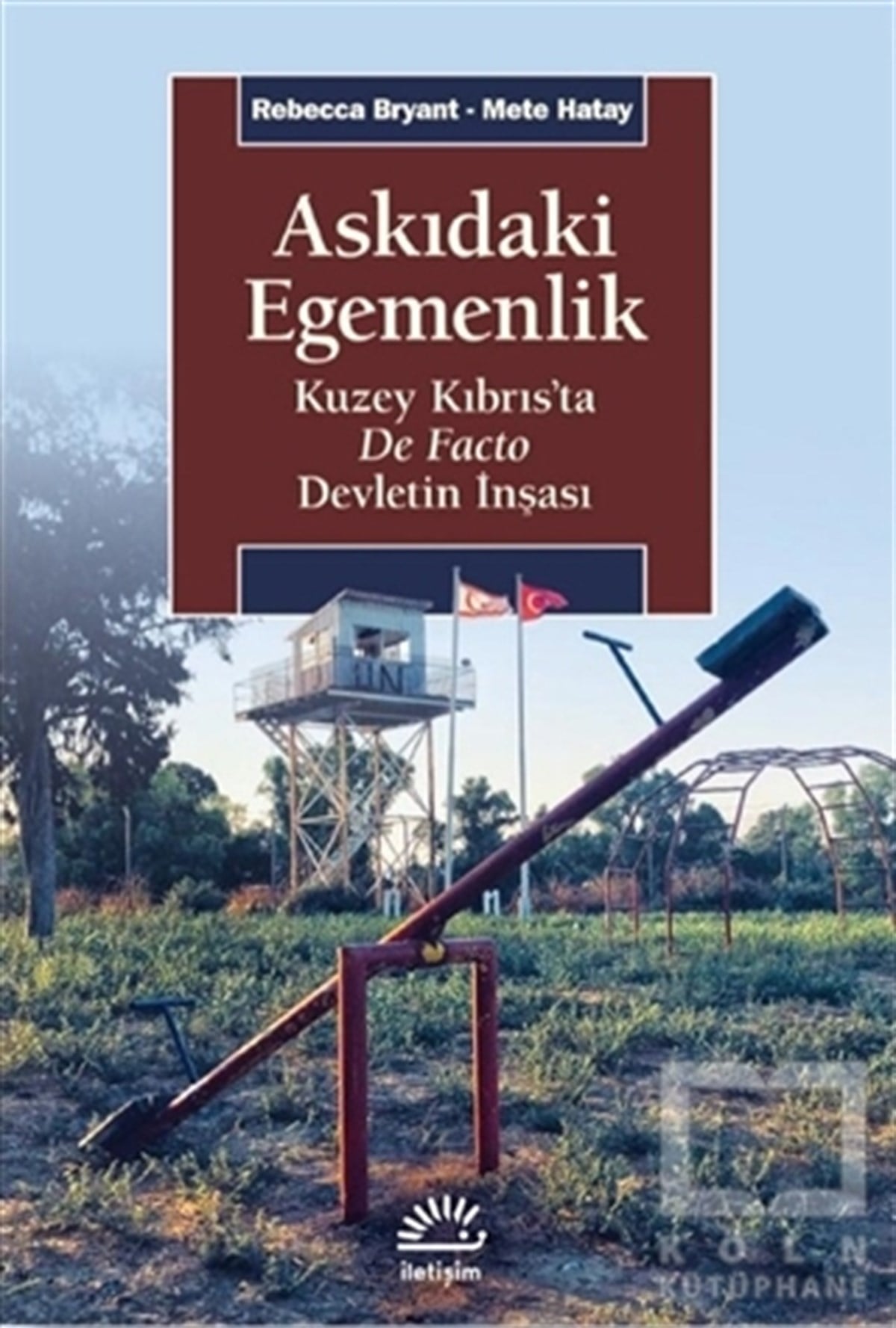 Rebecca BryantAraştırma & İnceleme ve Referans KitaplarıAskıdaki Egemenlik
