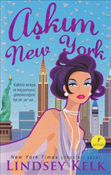 Lindsey KelkAşk Kitapları & Aşk RomanlarıAşkım New York