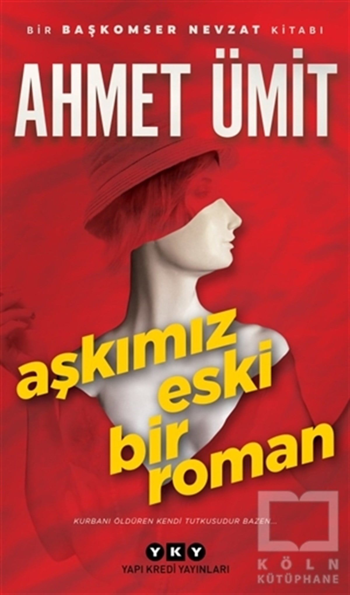 Ahmet ÜmitÖyküAşkımız Eski Bir Roman
