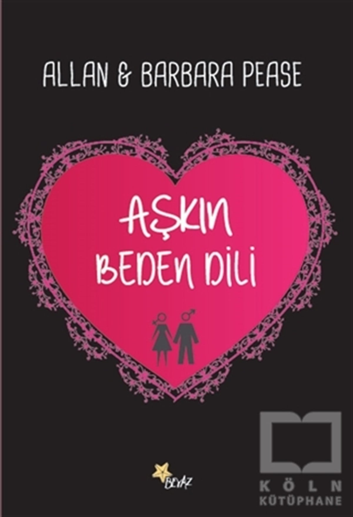 Barbara PeaseKişisel GelişimAşkın Beden Dili