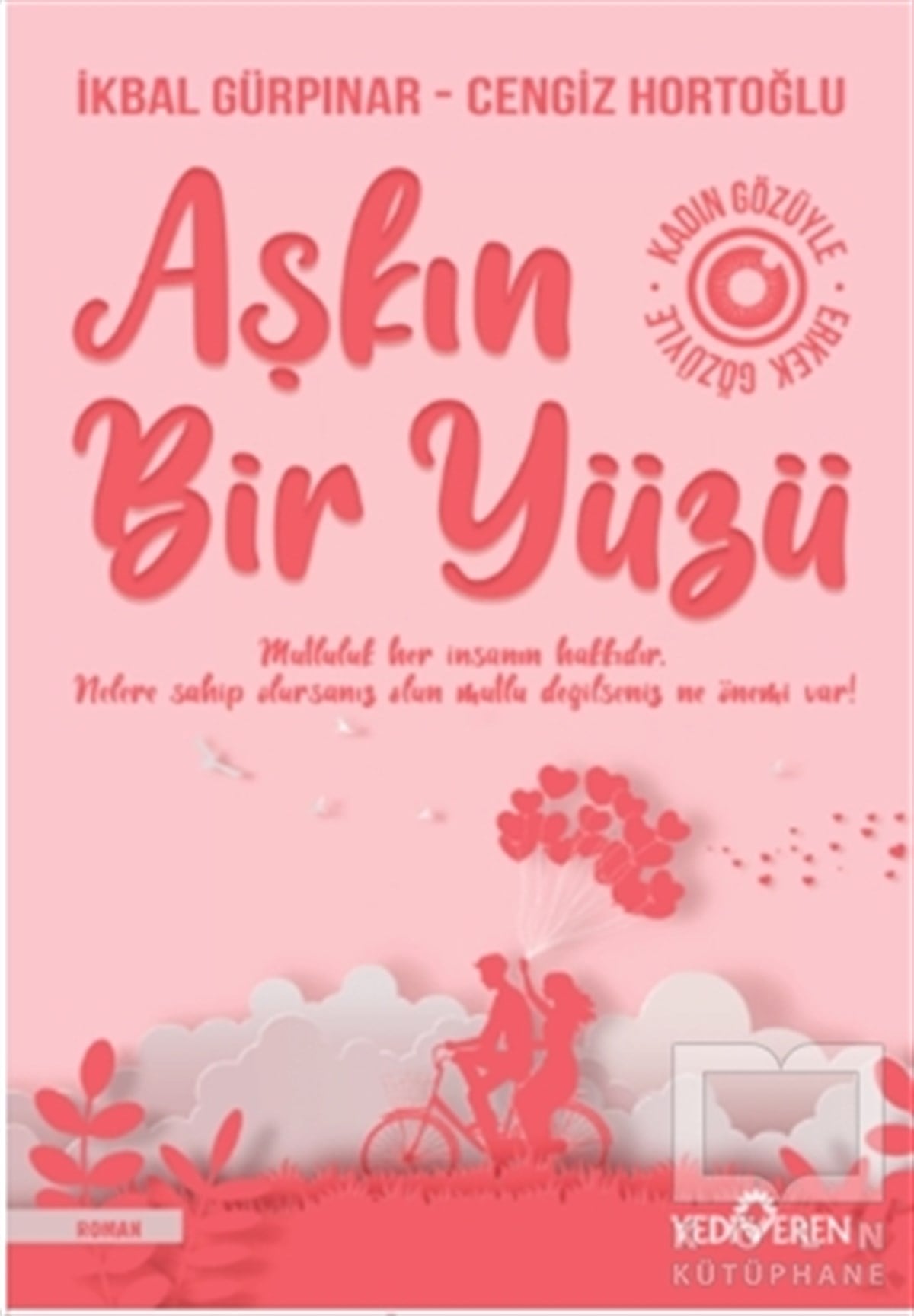 İkbal GürpınarTürkçe RomanlarAşkın Bir Yüzü