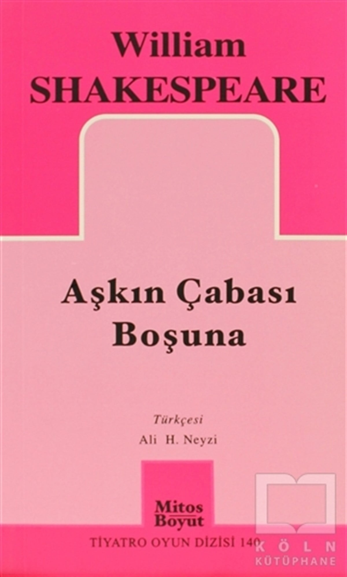 William ShakespeareSenaryoAşkın Çabası Boşuna