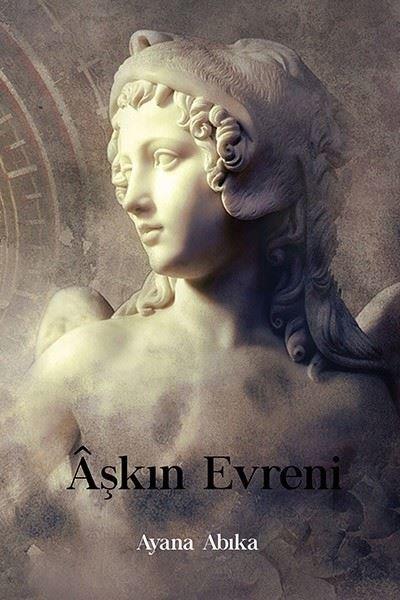 Ayana AbikaFantastik Kitaplar & Fantastik RomanlarAşkın Evreni