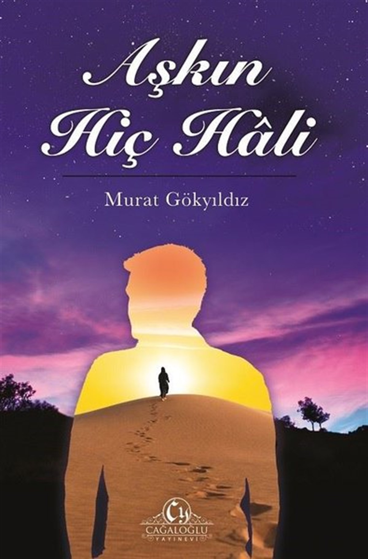 Murat GökyıldızTürkiye RomanAşkın Hiç Hali