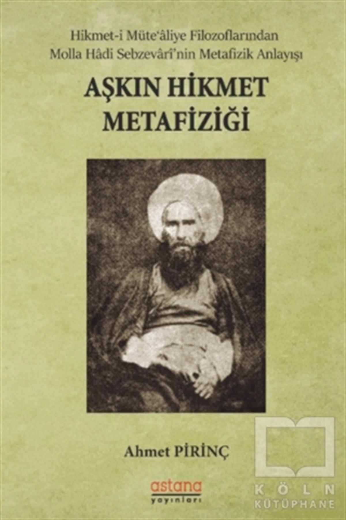 Ahmet PirinçDinler Tarihi KitaplarıAşkın Hikmet Metafiziği