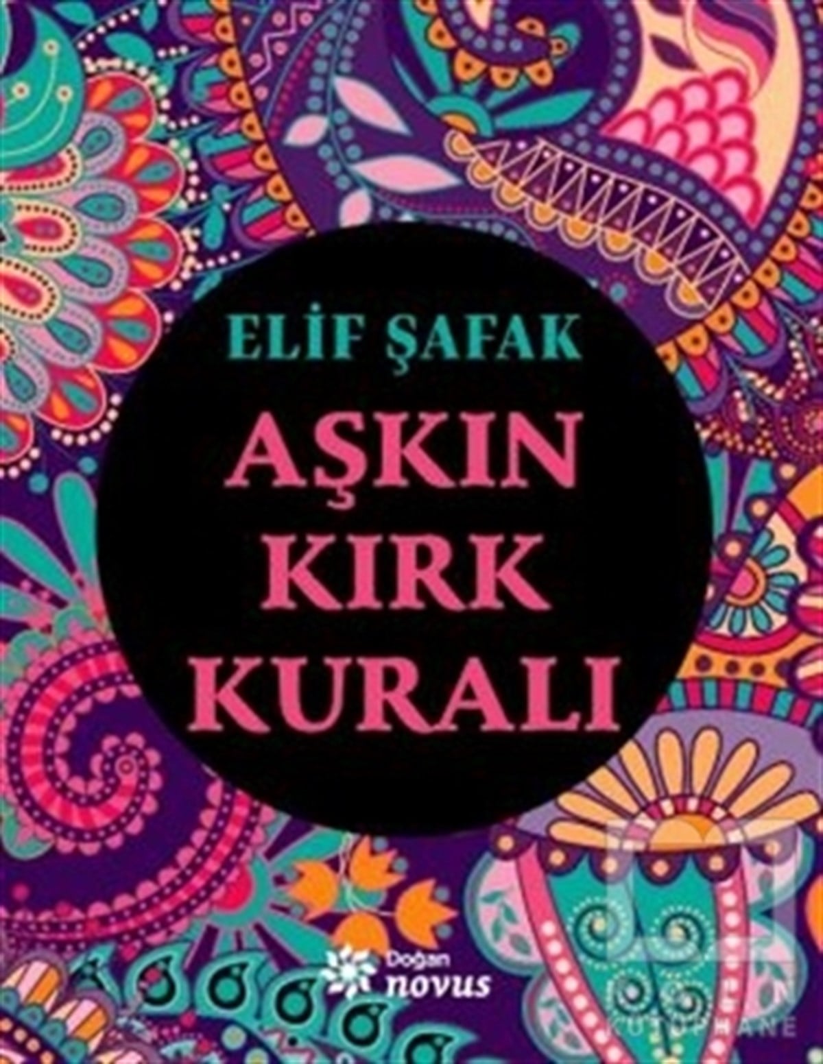 Elif ŞafakDerlemeAşkın Kırk Kuralı