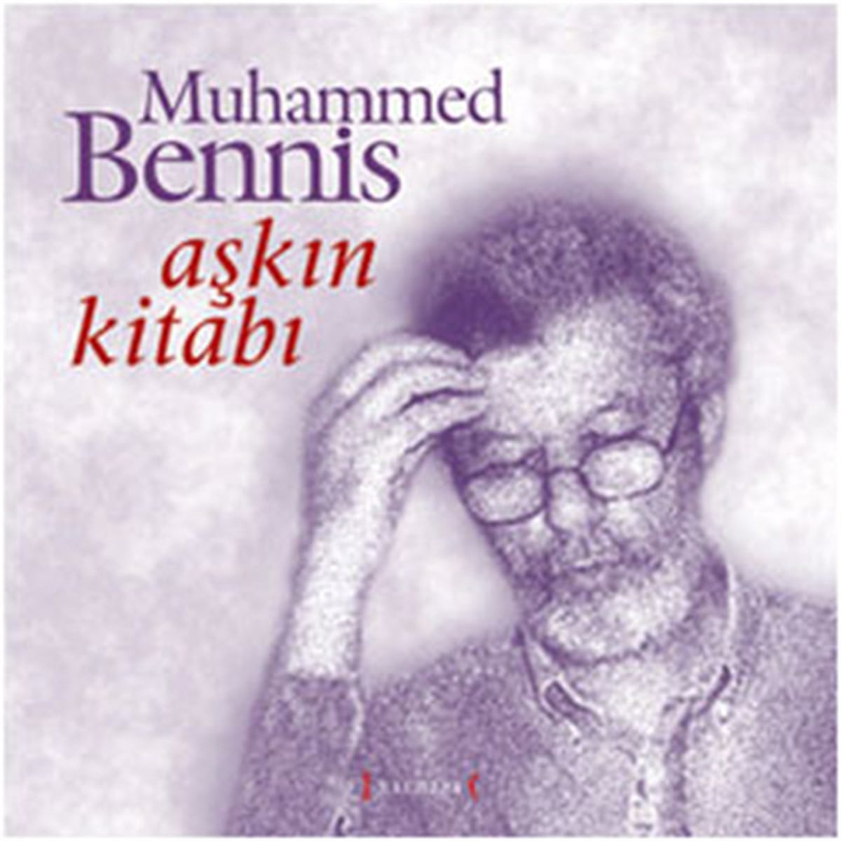Muhammed BennisDünya ŞiiriAşkın Kitabı
