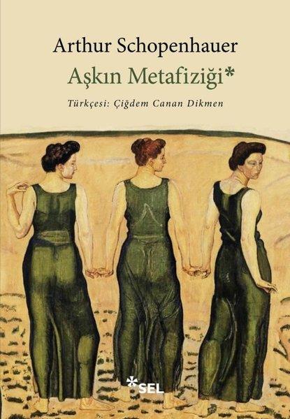 Arthur SchopenhauerFelsefe BilimiAşkın Metafiziği