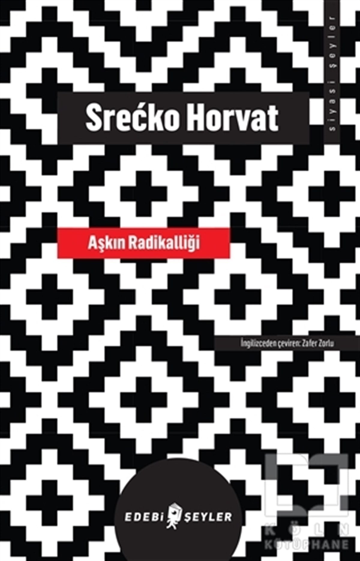 Srecko HorvatDiğerAşkın Radikalliği