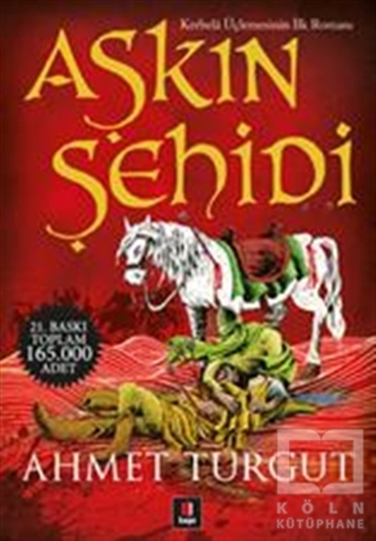 Ahmet TurgutTürk EdebiyatıAşkın Şehidi