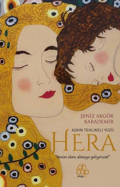 Şeniz Akgör KarademirTürk RomaniAşkın Tehlikeli Yüzü Hera