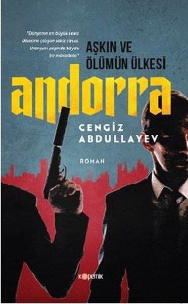 Cengiz AbdullayevDünya RomanAşkın ve Ölümün Ülkesi-Andorra