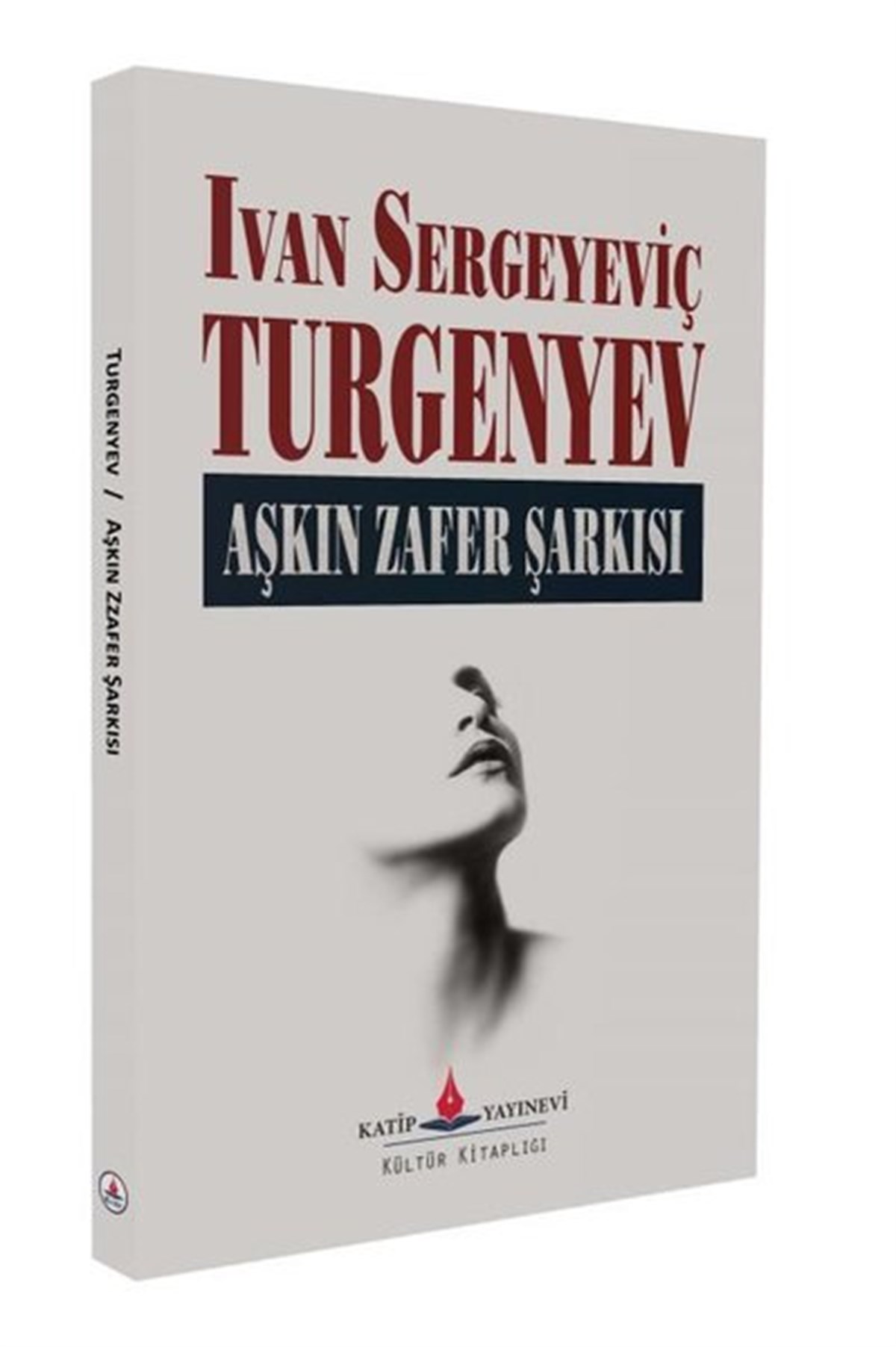 Ivan Sergeyeviç TurgenyevDünya RomanAşkın Zafer Şarkısı