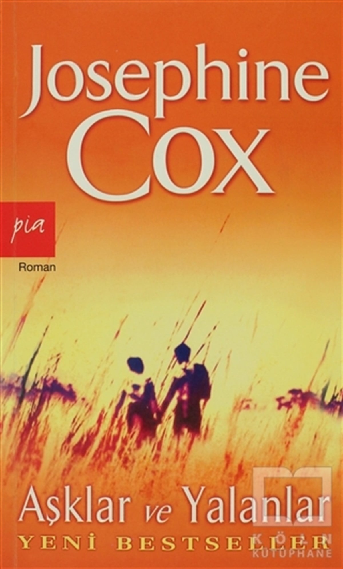 Josephine CoxAşkAşklar ve Yalanlar