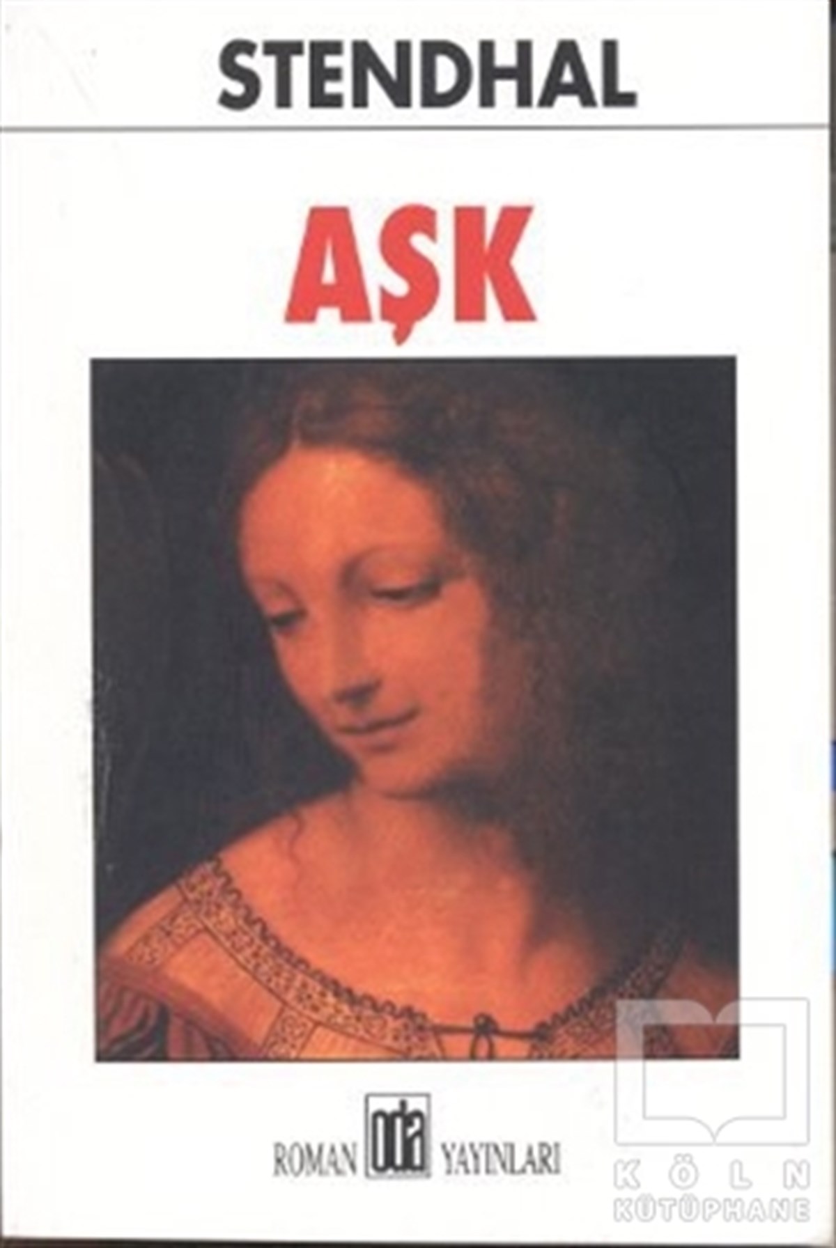 Marie-Henri Beyle StendhalAşkAşk