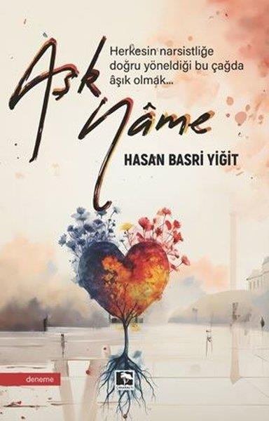 Hasan Basri YiğitDeneme KitaplarıAşkname