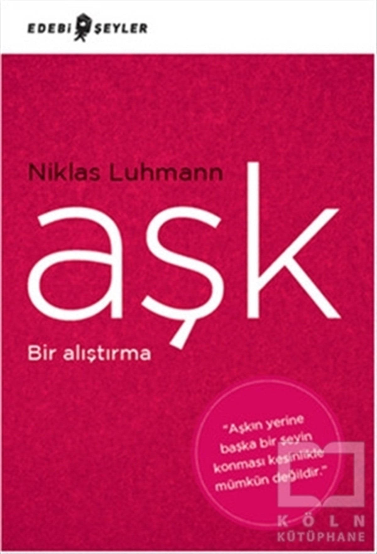 Niklas LuhmannGenel KonularAşk