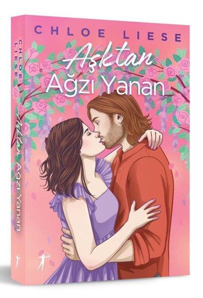 Chloe LieseAşk Kitapları & Aşk RomanlarıAşktan Ağzı Yanan
