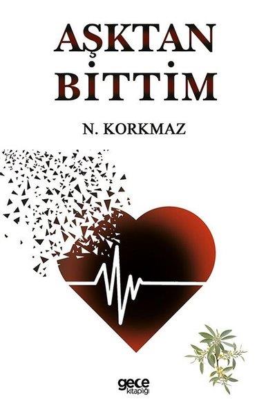 Namık KemalTürkiye RomanAşktan  Bittim