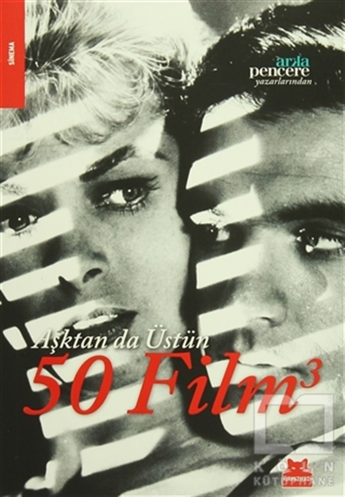 KolektifReferans KitaplarAşktan da Üstün 50 Film 3