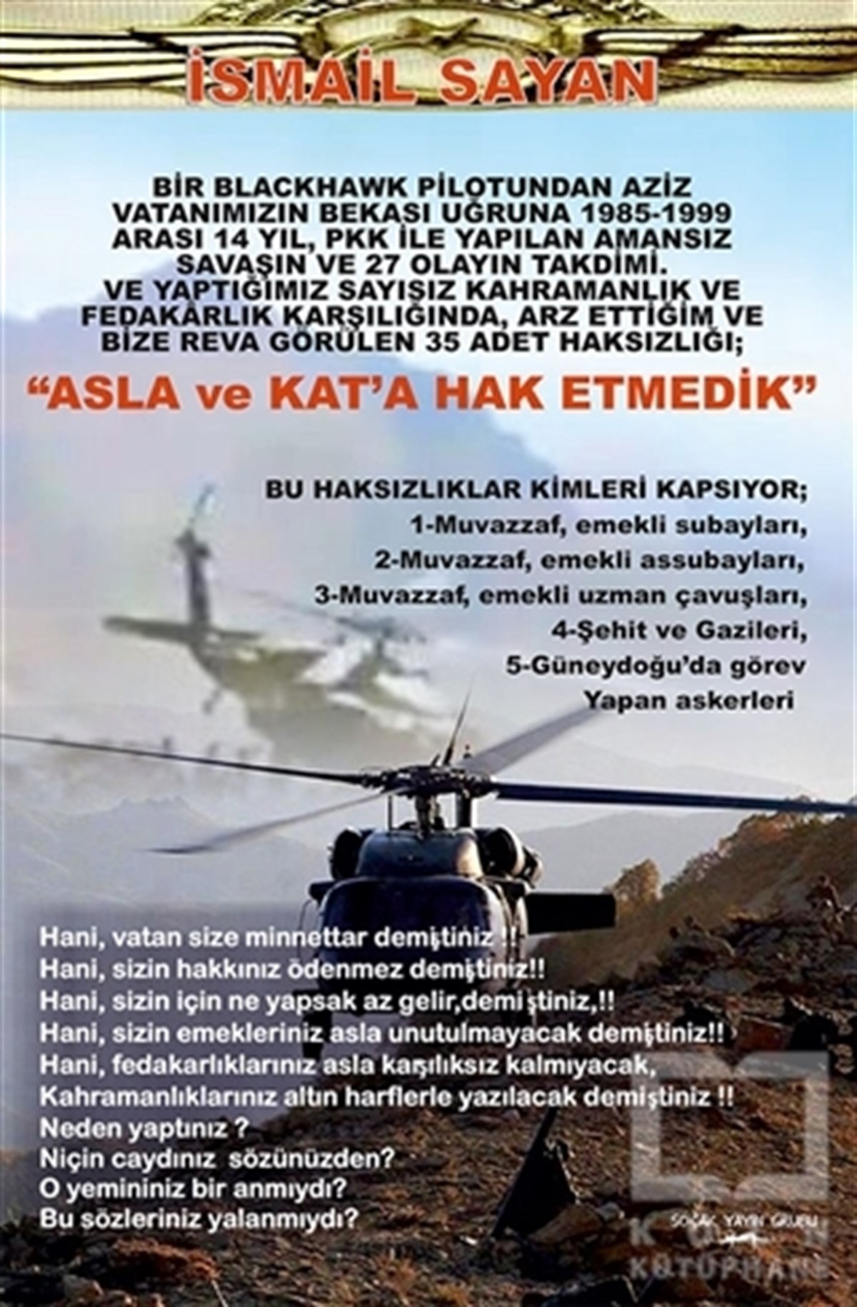 İsmail SayanAnı & Mektup & Günlük KitaplarıAsla ve Kat'a Hak Etmedik