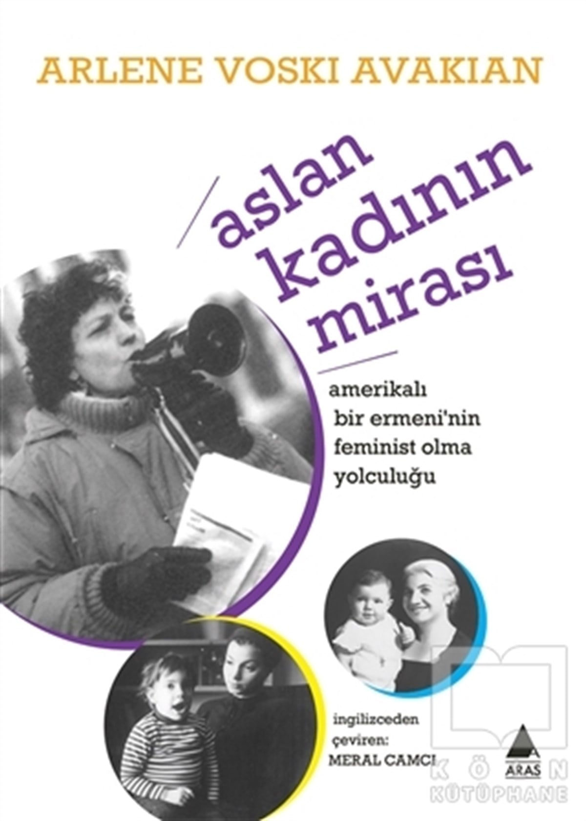 Arlene Voski AvakianDiğerAslan Kadının Mirası