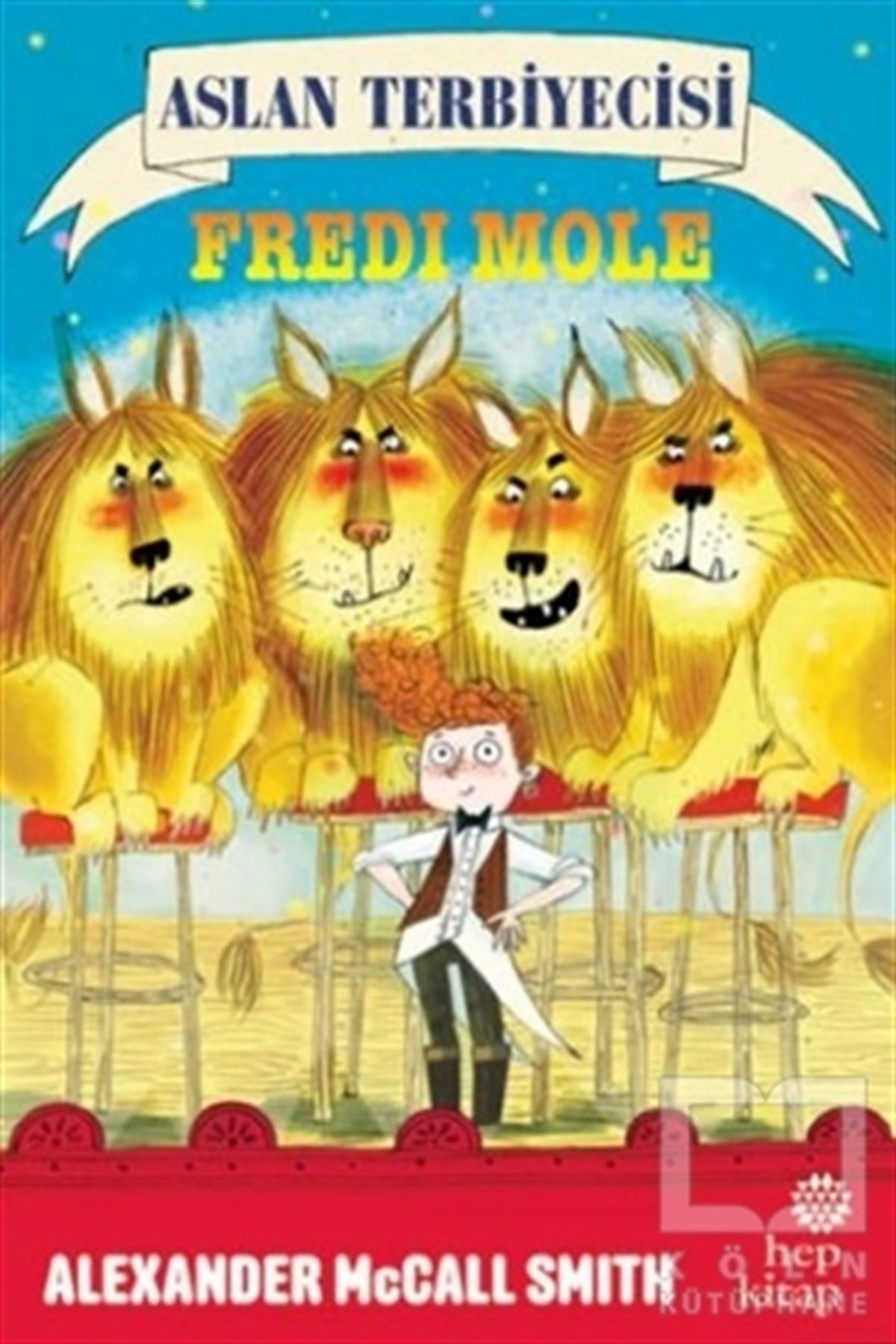 Alexander McCall SmithHikayelerAslan Terbiyecisi Fredi Mole