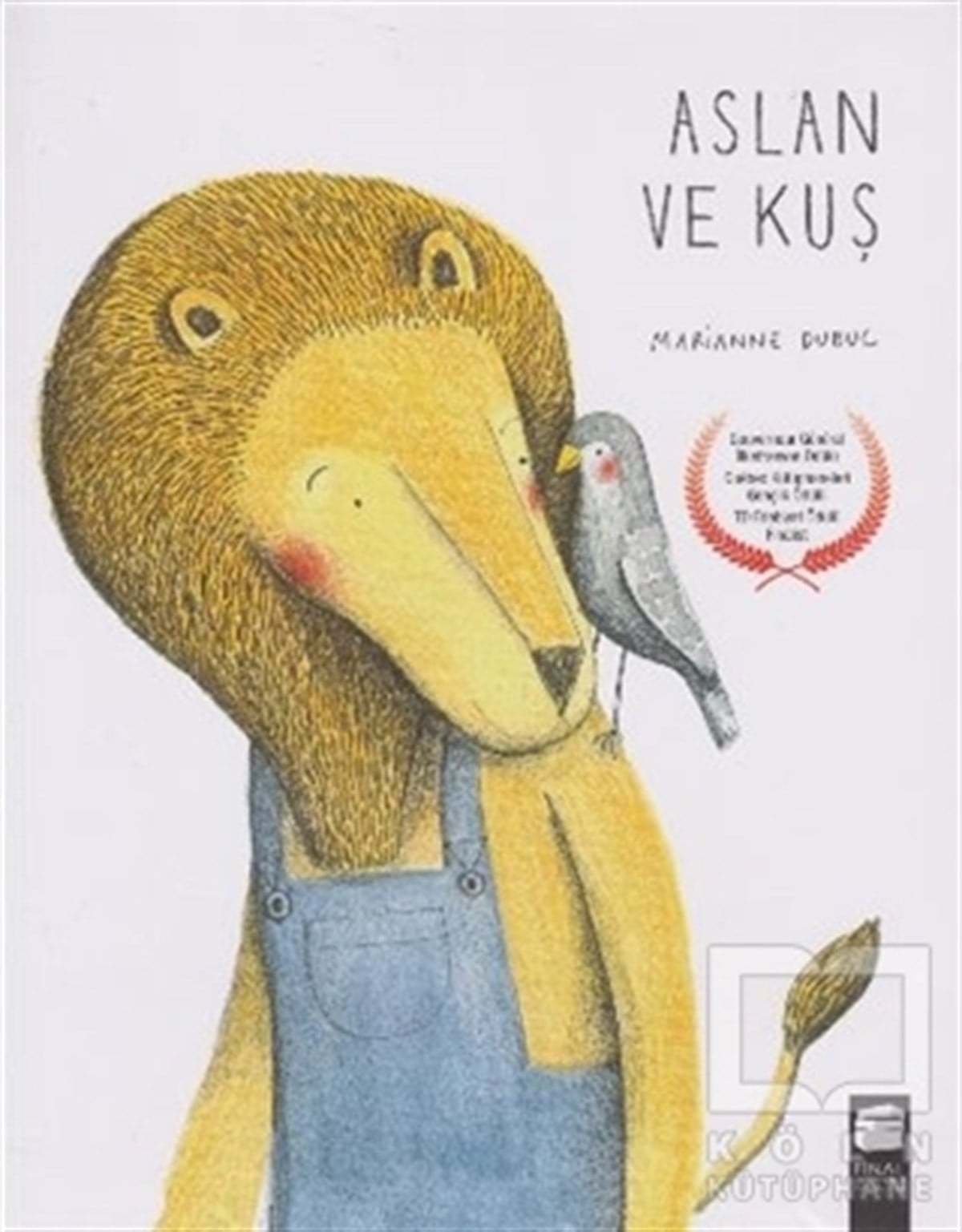 Marianne DubucHikayelerAslan ve Kuş