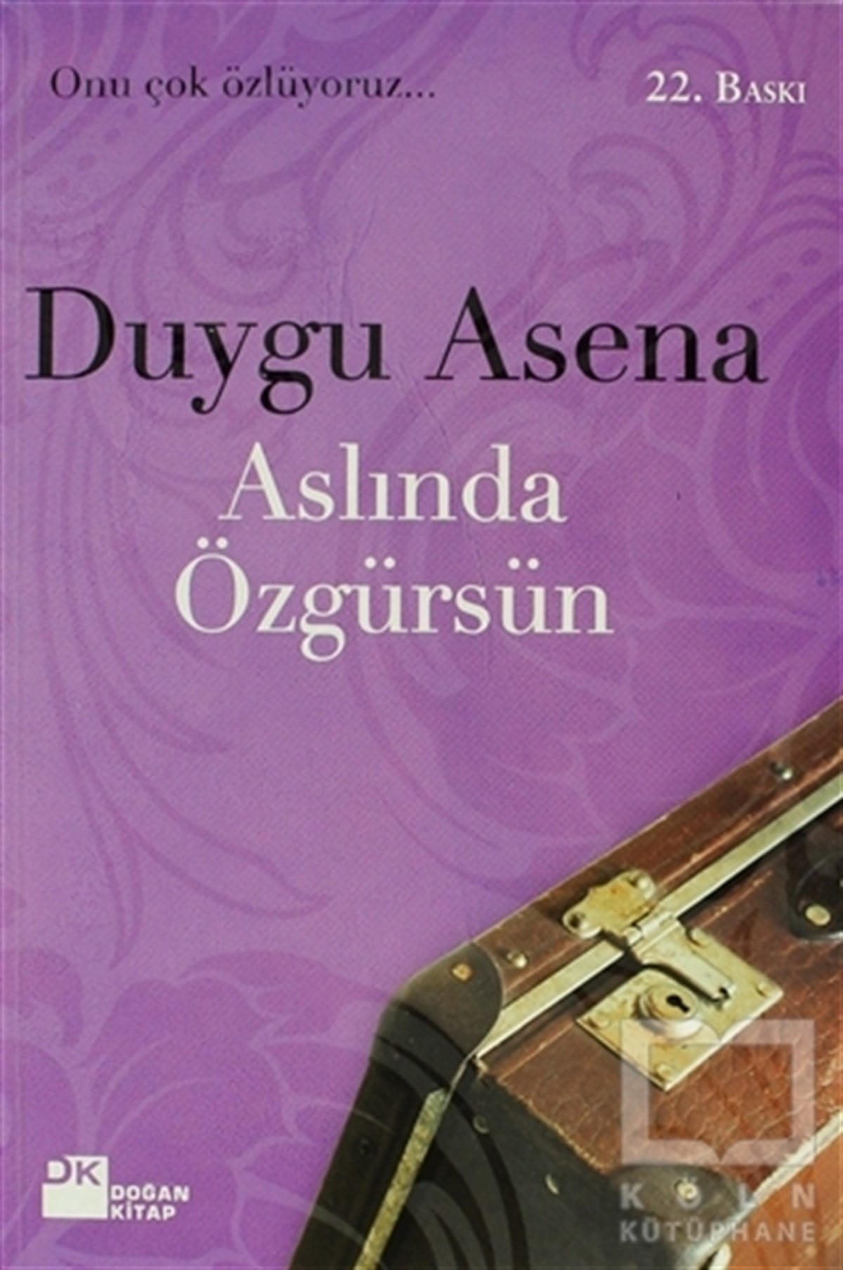 Duygu AsenaTürk Edebiyatı KitaplarıAslında Özgürsün