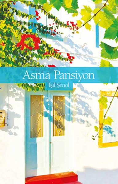 Işıl ŞenolTürkiye RomanAsma Pansiyon