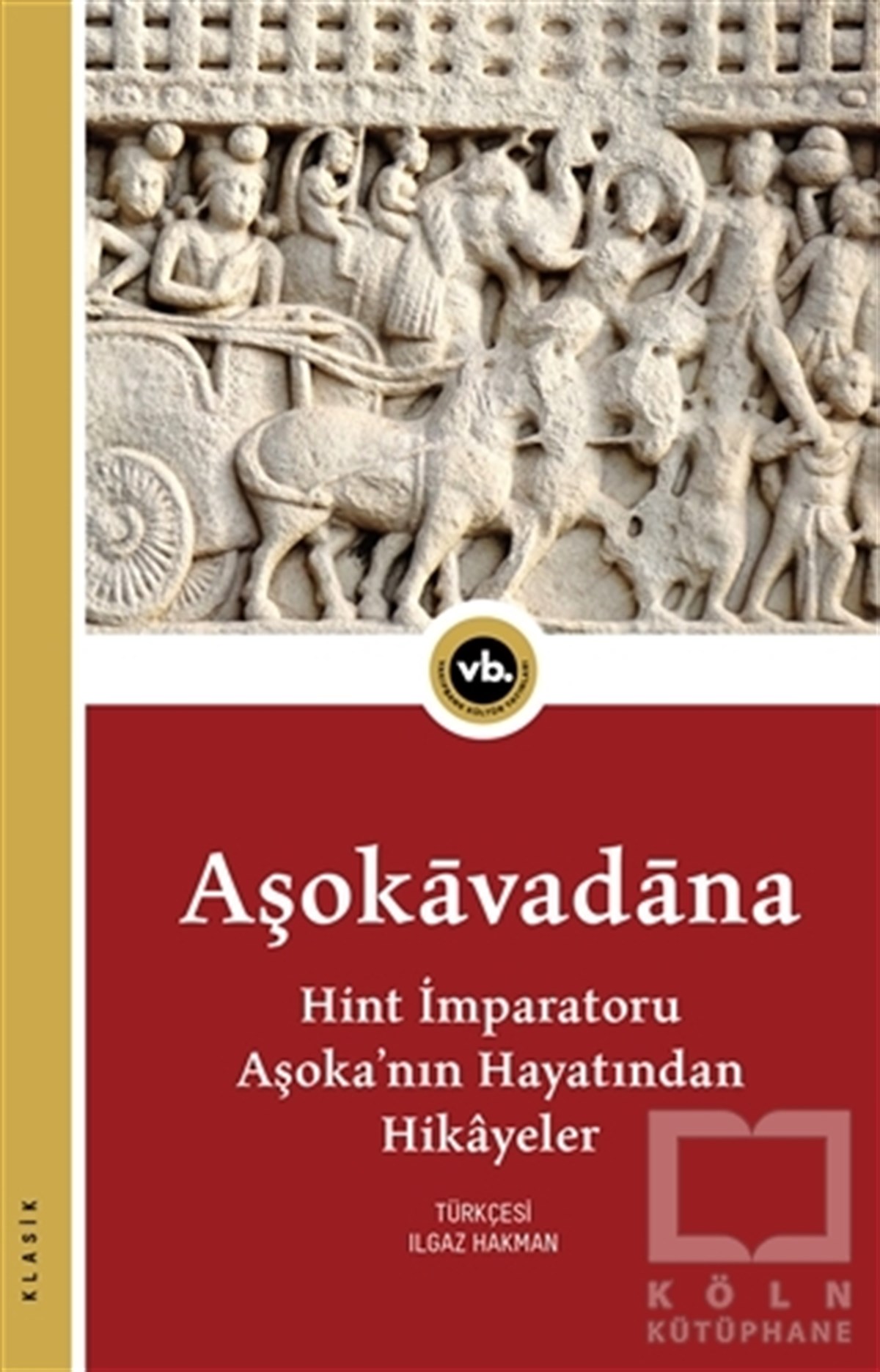 KolektifDünya Klasikleri & Klasik KitaplarAşokavadana
