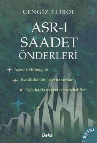 Cengiz ElibolTarihi Biyografi ve Otobiyografi KitaplarıAsr-ı Saadet Önderleri